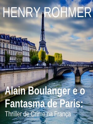 cover image of Alain Boulanger e o Fantasma de Paris